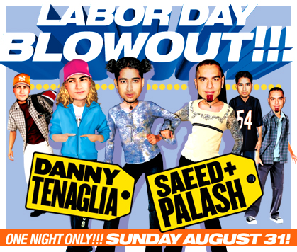 Danny Tenaglia and Saeed and Palash Labor Day Blowout flyer