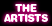 THE ARTISTS