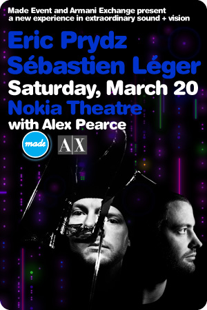 Flyer for 			Eric Prydz + Sebastien Leger at Nokia Theatre