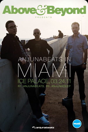 Flyer 			for Above & Beyond present Anjunabeats in Miami, March 24, 2011 at Ice Palace
