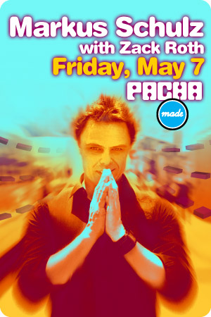 Flyer 			for Markus Schulz, 05/07/10 at Pacha New York