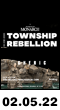 02.05.22: Township Rebellion at The Brooklyn Monarch
