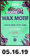 05.16.19: Wax Motif with Charles Meyer + Devon James - Biome001 - Good Room, BrooKlyn