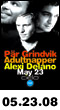 05.23.08: Par Grindvik, Adultnapper, Alexi Delano at Cielo