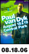 08.18.06: Paul van Dyk at Central Park