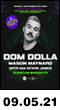 09.05.21: DOM DOLLA | Official EZoo Afterparty