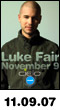 11.09.07: Luke Fair at Cielo