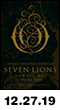 12.27.19: Seven Lions Ophelia Showcase at The Great Hall, Avant Gardner